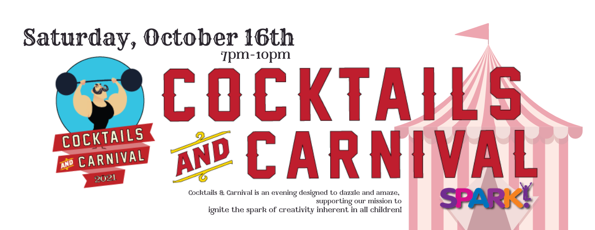 SPARK! Cocktails & Carnival 2021